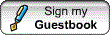 Sign my Free Guestbook from Bravenet